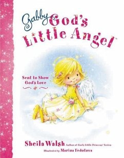 Gabby, God's Little Angel - Walsh, Sheila