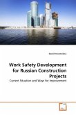 Work Safety Development for Russian Construction Projects