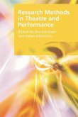Research Methods in Theatre and Performance Research Methods in Theatre and Performance