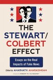 The Stewart/Colbert Effect The Stewart/Colbert Effect