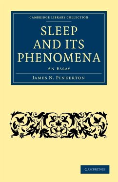 Sleep and its Phenomena - Pinkerton, James N.