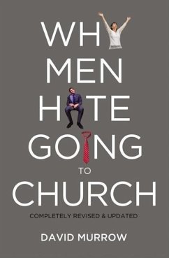 Why Men Hate Going to Church - Murrow, David