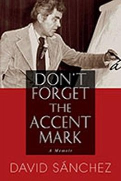 Don't Forget the Accent Mark - Sánchez, David