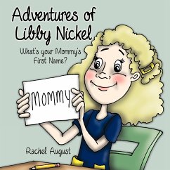 Adventures of Libby Nickel - August, Rachel