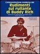 Rudimenti sul rullante. L'interpretazione moderna Rudimenti sul rullante. L'interpretazione moderna
