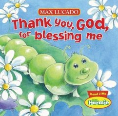 Thank You, God, For Blessing Me - Lucado, Max