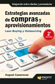 Estrategias avanzadas de compras y aprovisionamientos : lean buying y outsourcing