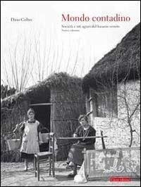 Cover Mondo contadino. Società e riti agrari del lunario veneto
