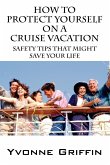 How to Protect Yourself on a Cruise Vacation