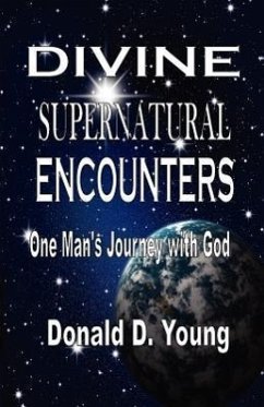 Divine Supernatural Encounters - Young, Donald D.