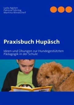 Praxisbuch Hupäsch - Führing, Patricia;Agsten, Lydia;Windscheif, Martina