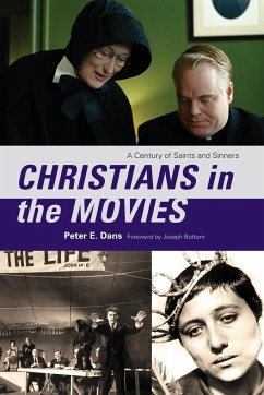 Christians in the Movies - Dans, Peter E.