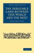 The Debatable Land Between This World... - Bild 1