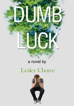 Dumb Luck - Choyce, Lesley