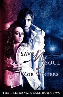 Save My Soul (Preternaturals Book 2) - Winters, Zoe
