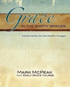Grace in the Empty Spaces - McPeak, Mark; White Youree, Emily