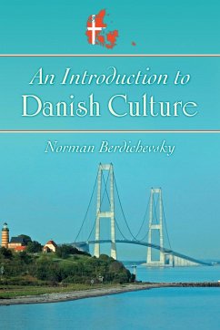 An Introduction to Danish Culture - Berdichevsky, Norman