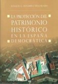 La protección del patrimonio histórico en la España democrática
