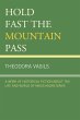 Hold Fast the Mountain Pass - Bild 1