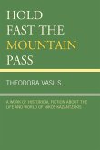 Hold Fast the Mountain Pass