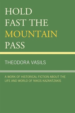 Hold Fast the Mountain Pass - Vasils, Theodora