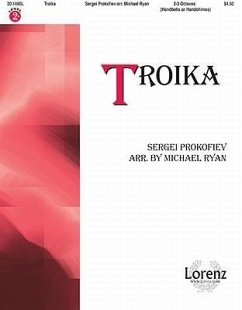 Troika - Komponist: Ryan, Michael Prokofiev, Serge