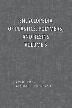 Encyclopedia of Plastics, Polymers, and Resins Volume 3