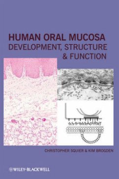 Human Oral Mucosa - Squier, Christopher; Brogden, Kim