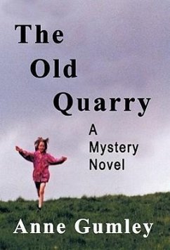 The Old Quarry - Gumley, Anne