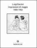 Impressioni di viaggio. 1900-1902 Impressioni di viaggio. 1900-1902