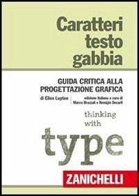 Cover Caratteri, testo, gabbia. Guida critica alla progettazione grafica