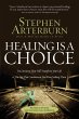 The Healing Is a Choice - Bild 1