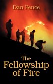The Fellowship of Fire The Fellowship of Fire