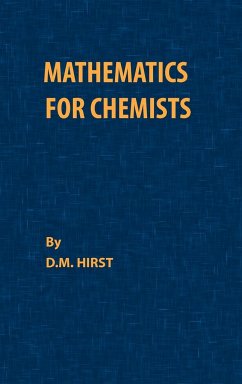 Mathematics for Chemists - Hirst, D. M.