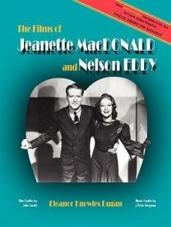 The Films of Jeanette MacDonald and Nelson Eddy - Dugan, Eleanor Knowles