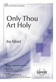 Only thou art holy Only thou art holy