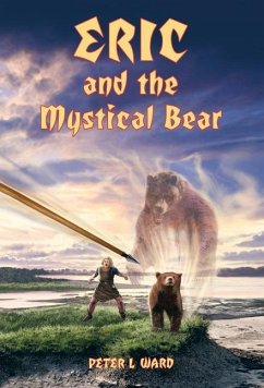 Eric and the Mystical Bear - Ward, Peter L