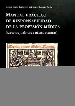 Manual práctico de responsabilidad de la profesión médica