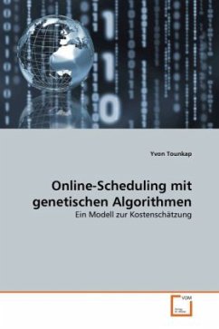 Online-Scheduling mit genetischen Algorithmen - Tounkap, Yvon