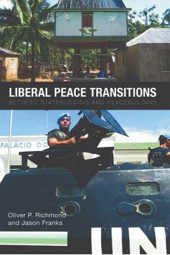 Liberal Peace Transitions - Richmond, Oliver P; Franks, Jason