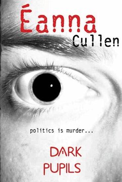 Dark Pupils - Cullen, Anna; Cullen, A. Anna Dark Pupils - Cullen, Anna; Cullen, A. Anna