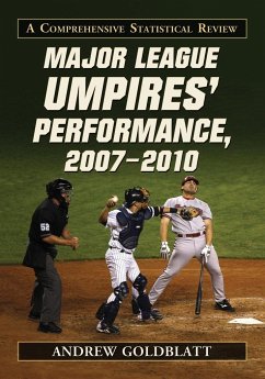 Major League Umpires' Performance, 2007-2010 - Goldblatt, Andrew