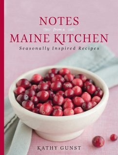 Notes from a Maine Kitchen - Gunst, Kathy