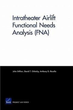 Intratheater Airlift Functional Needs Analysis (FNA) - Stillion, John; Orletsky, David T; Rosello, Anthony D