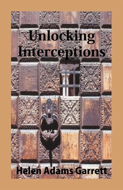 Unlocking Interceptions - Garrett, Helen Adams