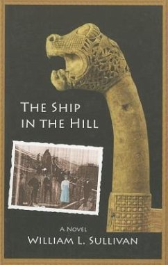 The Ship in the Hill - Sullivan, William