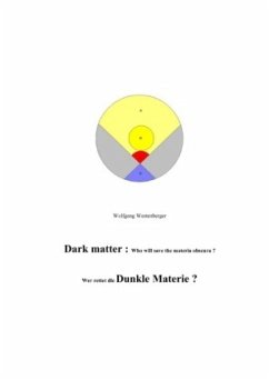 Dark matter : Dunkle Materie ? - Westenberger, Wolfgang