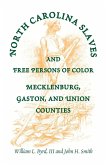 North Carolina Slaves and Free Persons of Color