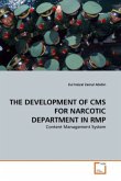 THE DEVELOPMENT OF CMS FOR NARCOTIC DEPARTMENT IN RMP