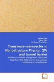 Transverse wavevector in Nanostructure Physics: QW and tunnel barrier